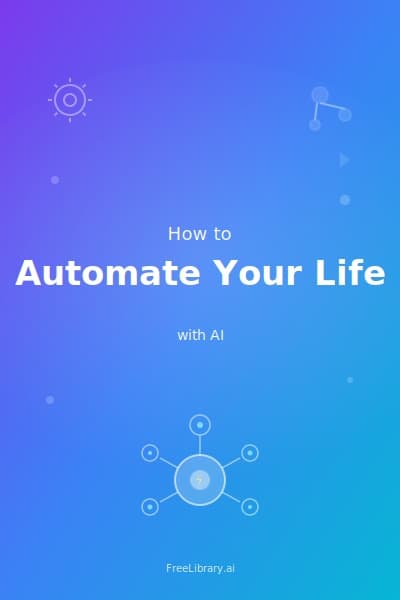 How to Automate Your Life with AI